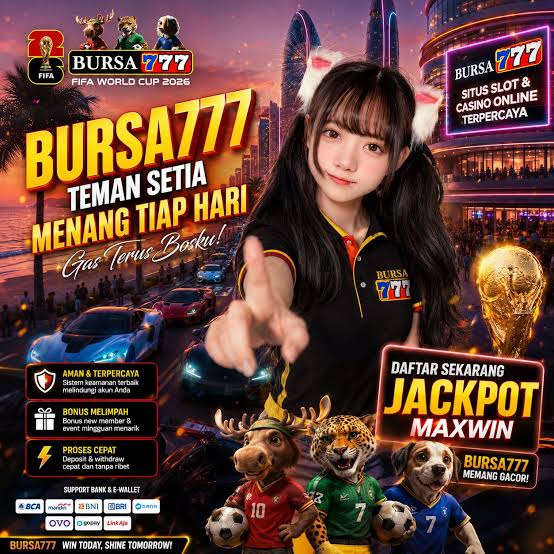 BURSA777 - Destinasi Slot Online Indonesia dengan Ragam Tema Menarik