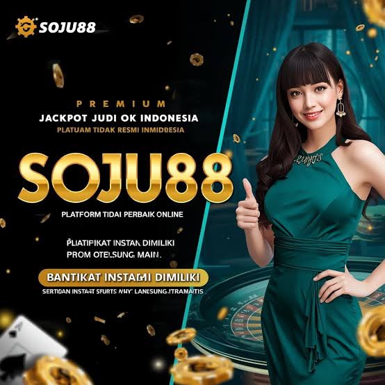 SOJU88 - Situs Resmi Slot Online dari Berbagai Provider